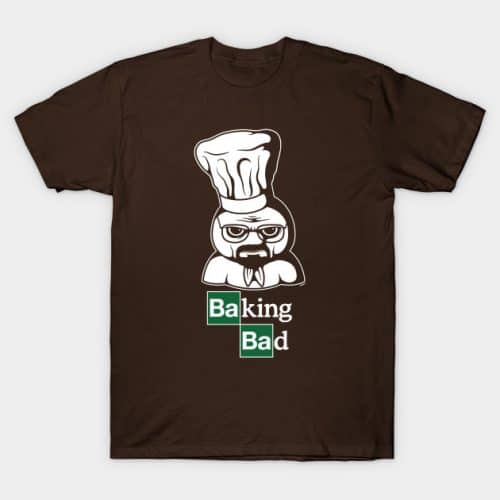 Baking Bad T-Shirt